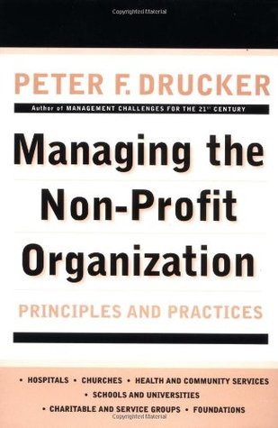 Managing the Non-profit Organization: Principles and Practices